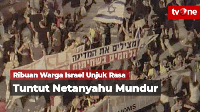 Ribuan Warga Israel Tuntut Netanyahu Mundur