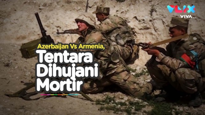Azerbaijan Serang Balik Armenia, Tentara Dihujani Mortir