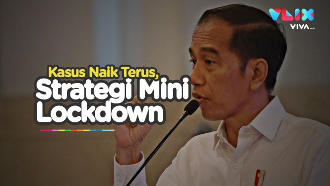 Jokowi Perintahkan Mini Lockdown, Gimana Penerapannya?