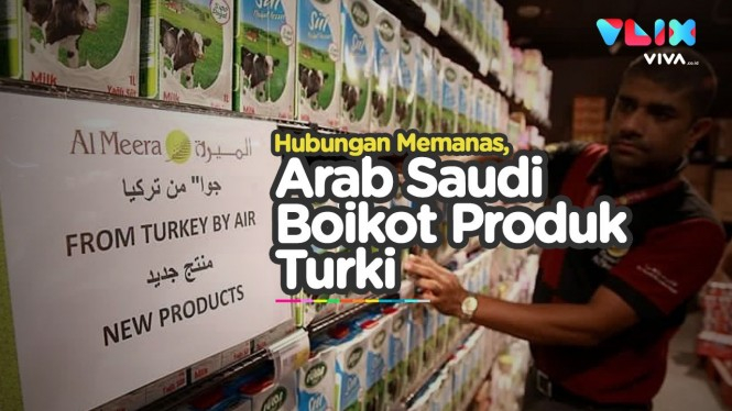 Arab Saudi Perintahkan Boikot Produk Turki