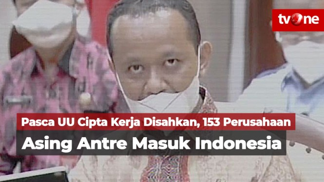 153 Perusahaan Asing Antre Masuk ke Indonesia