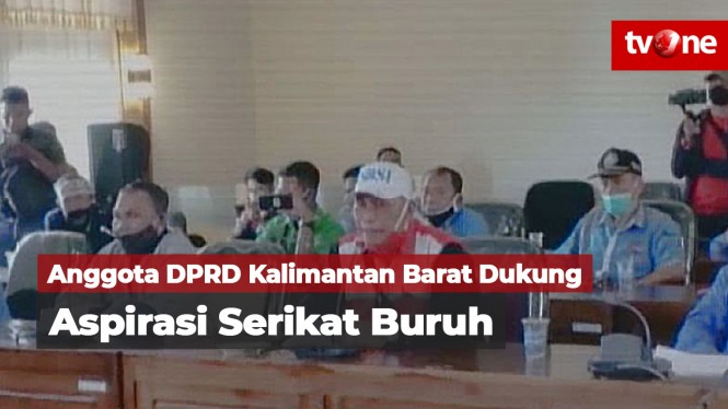 Anggota DPRD Kalimantan Barat Dukung Aspirasi Serikat Buruh