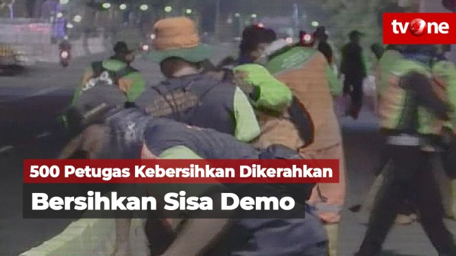 500 Petugas Dikerahkan untuk Bersihkan Sampah Sisa Demo