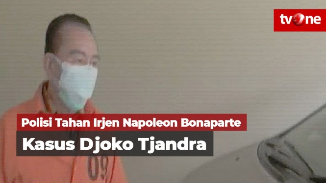Kasus Djoko Tjandra, Polisi Tahan Irjen Napoleon