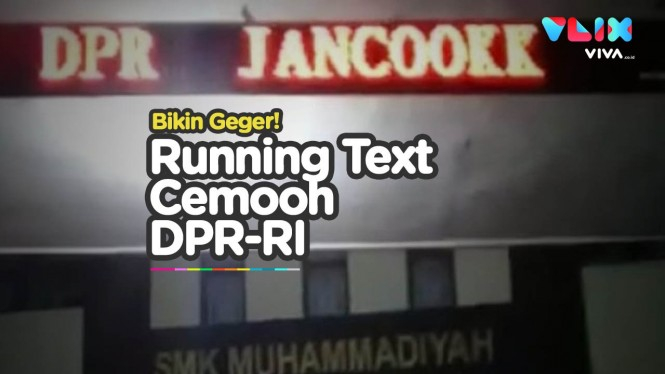 Running Text SMK Bikin Kaget Warga, Cemooh Pejabat DPR