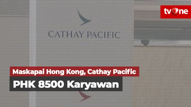 Cathay Pacific Akan PHK 8500 Karyawan