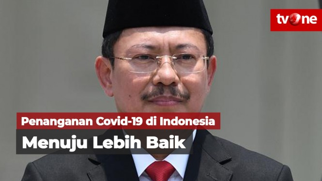 Menkes: Penanganan Covid-19 di Indonesia Menuju Lebih Baik