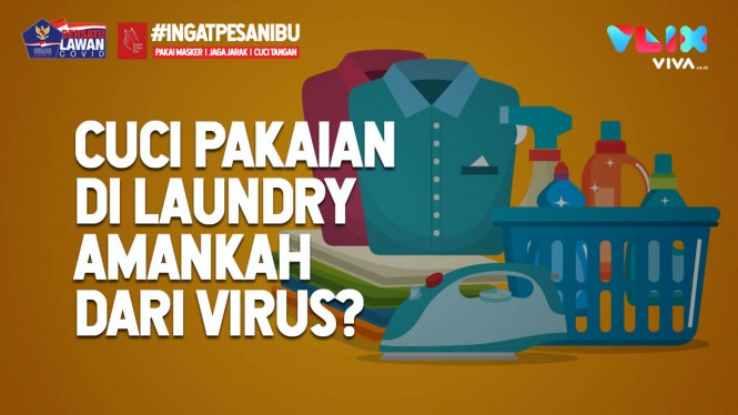 Cuci Pakaian di Laundry, Amankah dari Virus?