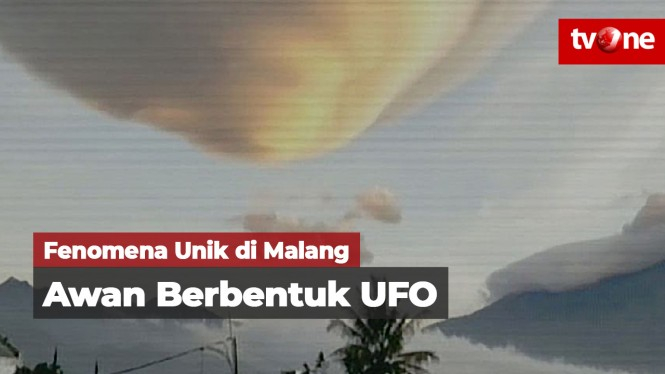 Fenomena Unik Awan Berbentuk UFO di Malang