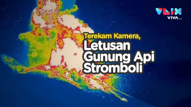 Rekaman Ledakan Dahsyat Gunung Api Stromboli Guncang Italia