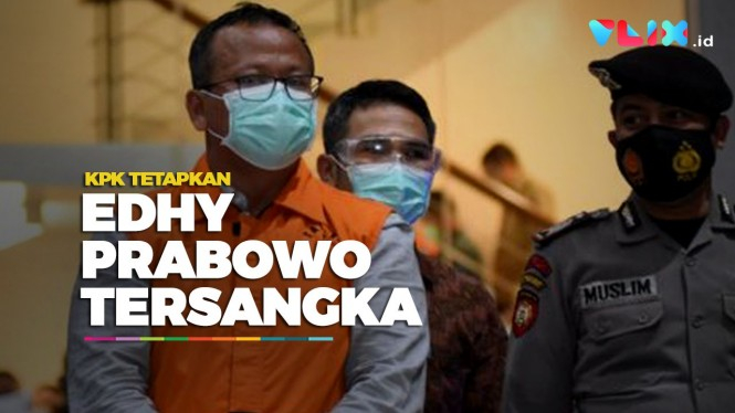 VIDEO: Edhy Prabowo Jadi Tersangka Pakai Rompi Oranye KPK