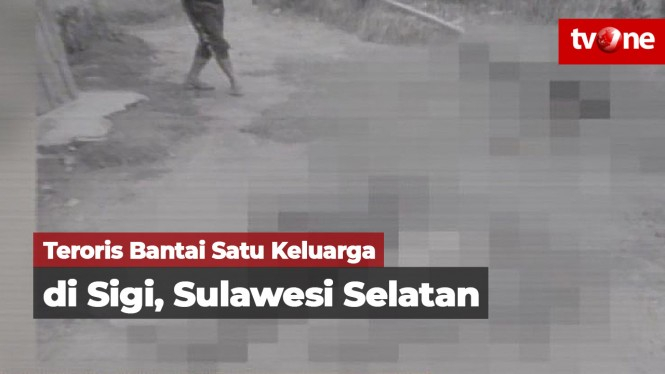 Teroris Bantai Satu Keluarga di Sigi, Sulawesi Tengah