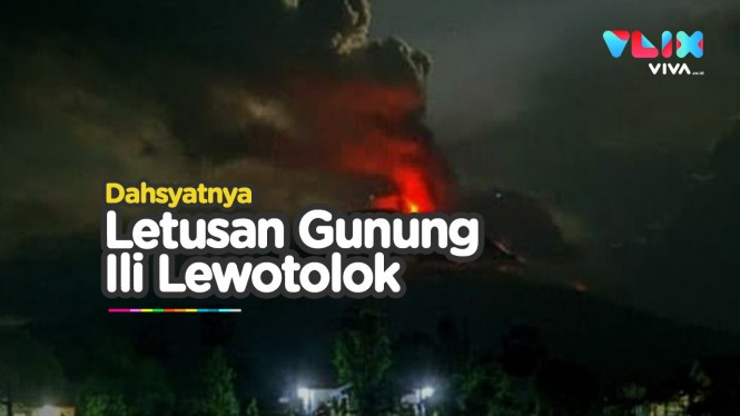Detik-detik Gunung Ili Lewotolok Meletus Semburkan Lava