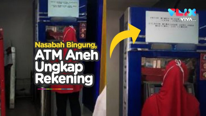 Mesin ATM Aneh Bikin Nasabah Was-was Ambil Duit