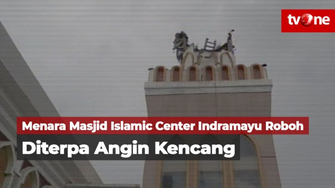 Diterpa Angin Kencang, Menara Masjid Roboh