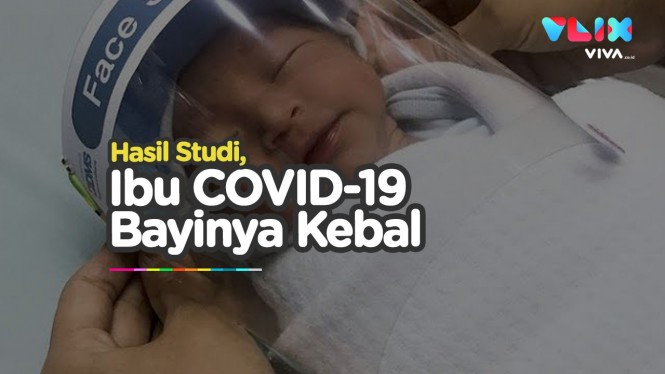 Bayi dari Bumil COVID-19 Langsung Muncul Antibodi
