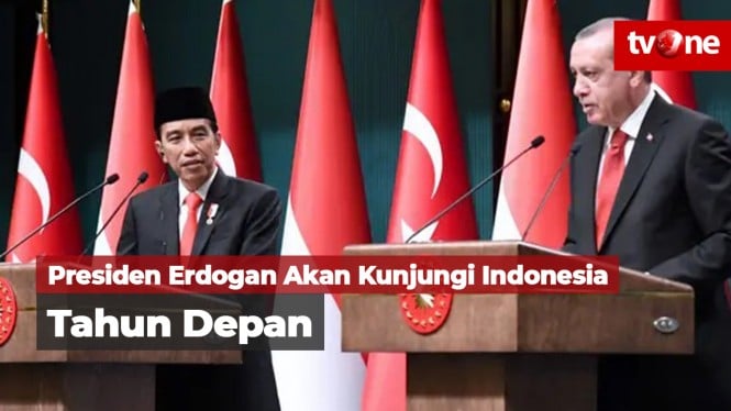 Presiden Erdogan Akan Kunjungi Indonesia Tahun Depan