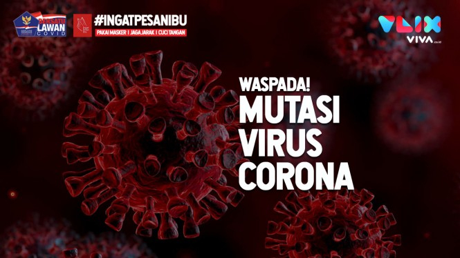 Waspada! Mutasi Virus Corona Baru Sudah Sampai Singapura