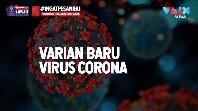 Varian Baru Virus Corona Sulit Masuk RI, Cek Faktanya