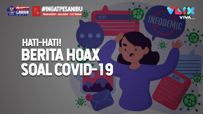 Hindari Hoax dan Berita Simpang Siur Terkait COVID-19