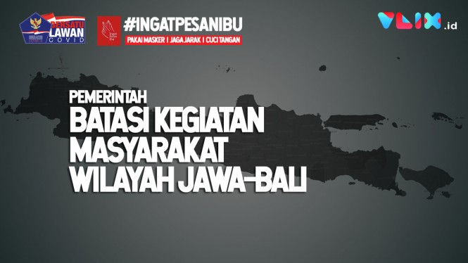 Penyebab Pemerintah Batasi Kegiatan Masyarakat di Jawa-Bali