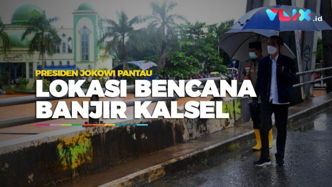 Tinjau Lokasi Bencana Kalsel, Ini Kata Presiden Jokowi