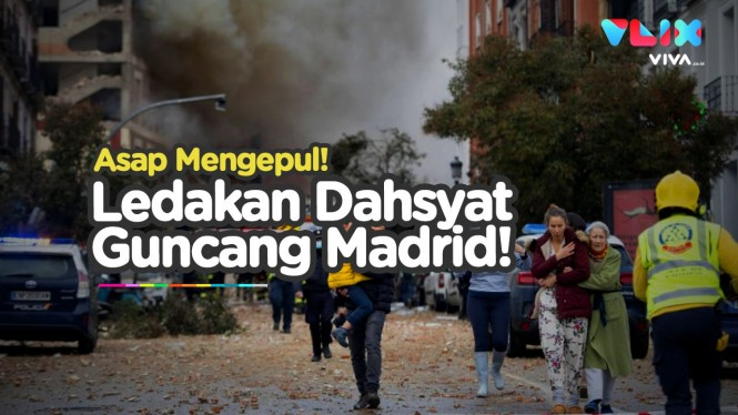 Madrid Diguncang Ledakan Dahsyat, 4 Tewas Seketika