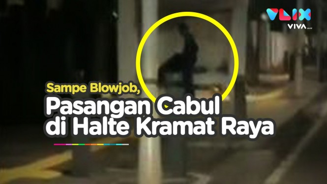 Pasangan Cabul Cuek Blowjob di Pinggir Jalan Kramat Raya
