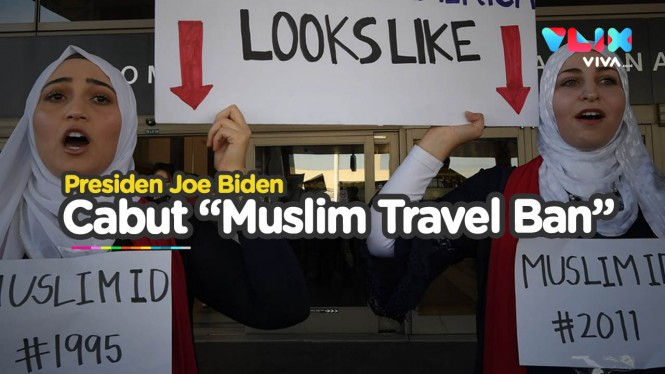 Joe Biden Cabut Perintah 'Muslim Travel Ban' Donald Trump
