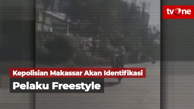 Polrestabes Makassar Akan Identifikasi Pelaku Freestyle