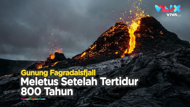 Tertidur 800 Tahun, Gunung Fagradalsfjall Islandia Meletus
