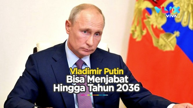 Putin Bisa Jabat Presiden Hingga 2036!