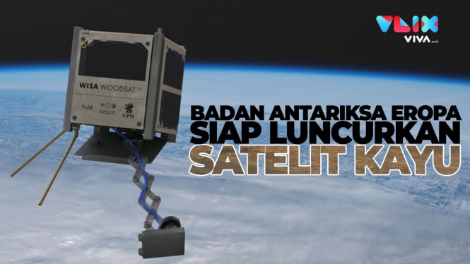 Satelit Kayu Akan Diluncurkan Akhir Tahun ini