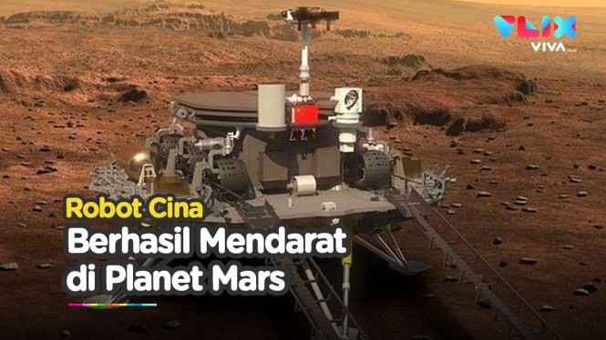 Cina Umumkan Berhasil Daratkan Sebuah Robot di Mars