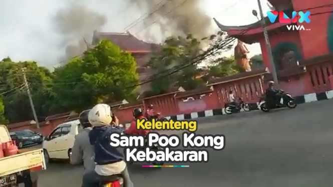Kelenteng Sam Poo Kong Semarang Terbakar