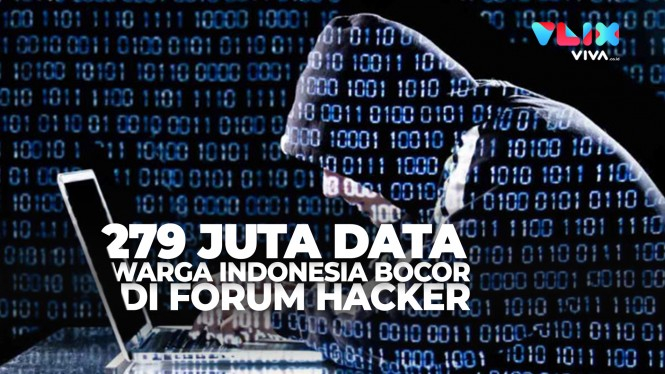 279 Juta Data Warga Indonesia Bocor di Forum Hacker