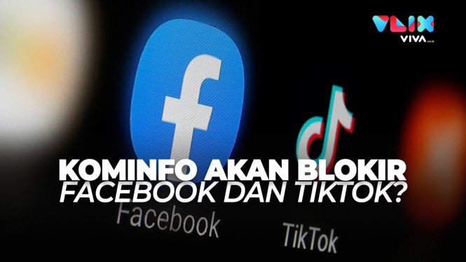 Facebook Hingga TikTok Akan Diblokir Kominfo