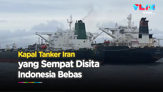 Sempat Ditahan Sejak Januari, Kapal Tanker Iran Bebas