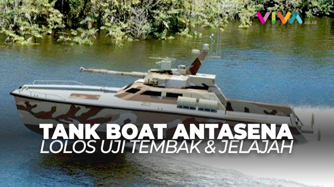 Tank Boat Antasena Lolos Uji Tembak dan Senjata