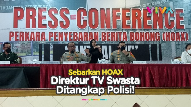 Bikin Konten Hoaks, Direktur TV Swasta Ditangkap!