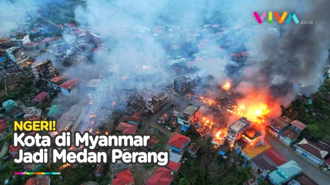 Akibat Peperangan, Ratusan Rumah di Myanmar Hangus Terbakar