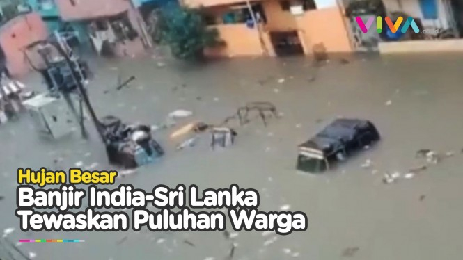 Ngeri! Banjir Besar Tenggelamkan Kota India dan Sri Lanka