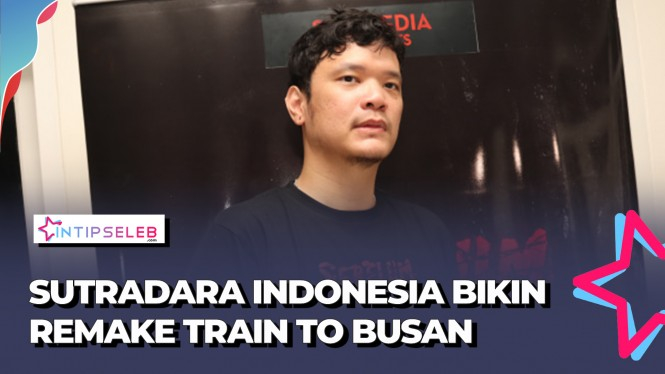 Sutradara Indonesia Dipercaya Bikin Remake Train to Busan