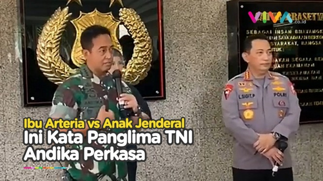 Panglima TNI Buka Suara soal Viral Cekcok Arteria Dahlan