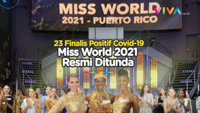 Miss World 2021 Ditunda, 23 Finalis Positif Covid-19