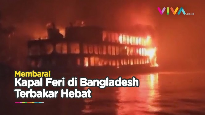 Puluhan Orang Tewas dalam Kebakaran Feri di Bangladesh