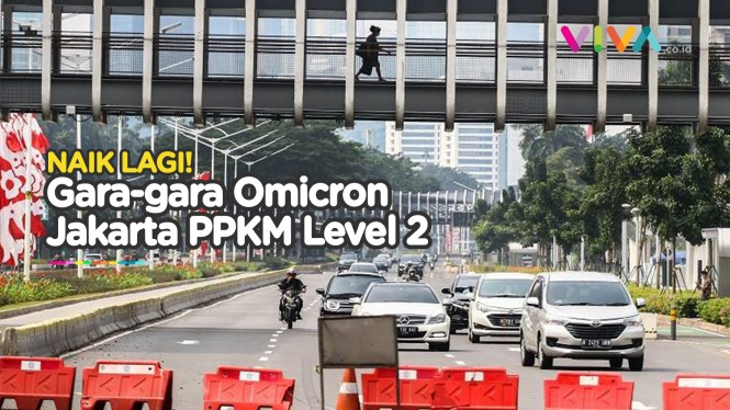 PPKM Jakarta Naik Level, Gara-gara Omicron?
