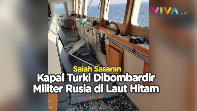 Salah Sasaran! Kapal Kargo Turki Dibombardir Rusia