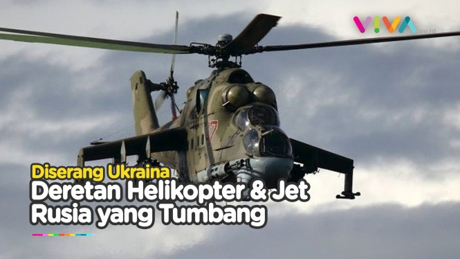 Daftar Jet dan Helikopter Rusia yang Rontok Diserang Ukraina