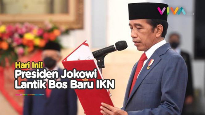 Jokowi Lantik 3 Pejabat Hari Ini ,Termasuk Ketua Otorita IKN